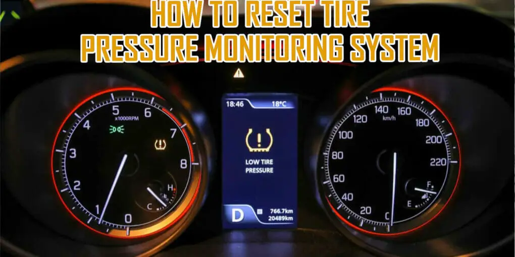 How To Reset Tire Pressure Monitoring System   How To Reset Tire Pressure Monitoring System 1020x510 