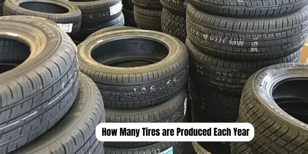 How Many Tires are Produced Each Year